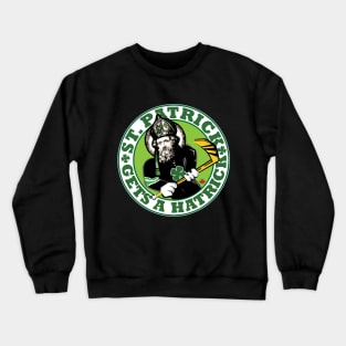 ST. PATRICK GETS A HAT TRICK Crewneck Sweatshirt